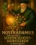 Nostradamus bekapcsolja a szerencsegépet – Horoszkóp a hétvégére!