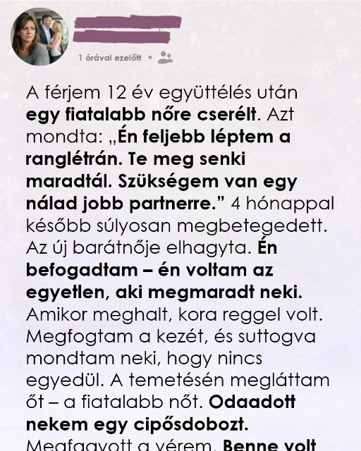 A férjem egy fiatalabb nő miatt elhagyott, aztán az élet keményen visszaütött
